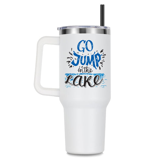 Go Jump in the Lake 40 oz. Handle Mug